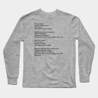 Turn around, look at what you seeeeeeeeee Long Sleeve T-Shirt